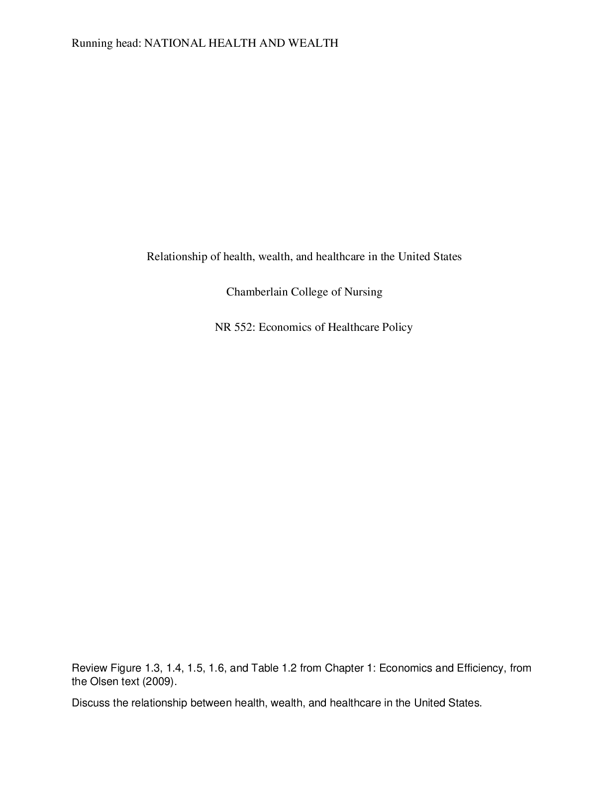 Preview image for NR 552 ECONOMICS OF HEALTHCARE POLICY – ENTIRE COURSE WEEK 1 TO 8 BUNDLE. ALL GRADED A. PURCHASE TO SCORE A.